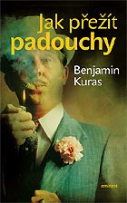 Jak přežít padouchy - Benjamin Kuras - Kliknutím na obrázek zavřete